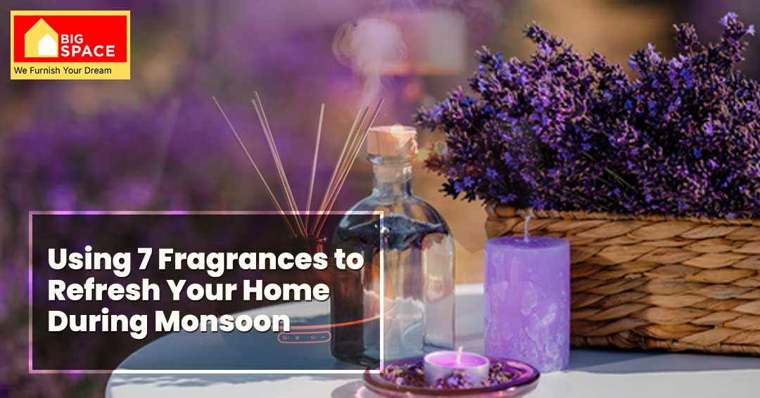 Using 7 Fragrances to Refresh Your Home During Monsoon